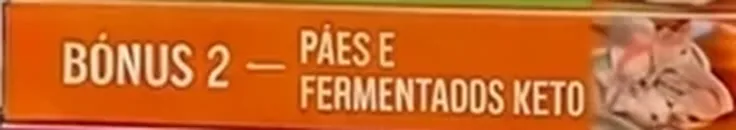 Bónus 2 – Pães e fermentados keto, incluído no pack keto